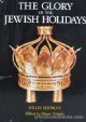 The Glory Of The Jewish Holidays